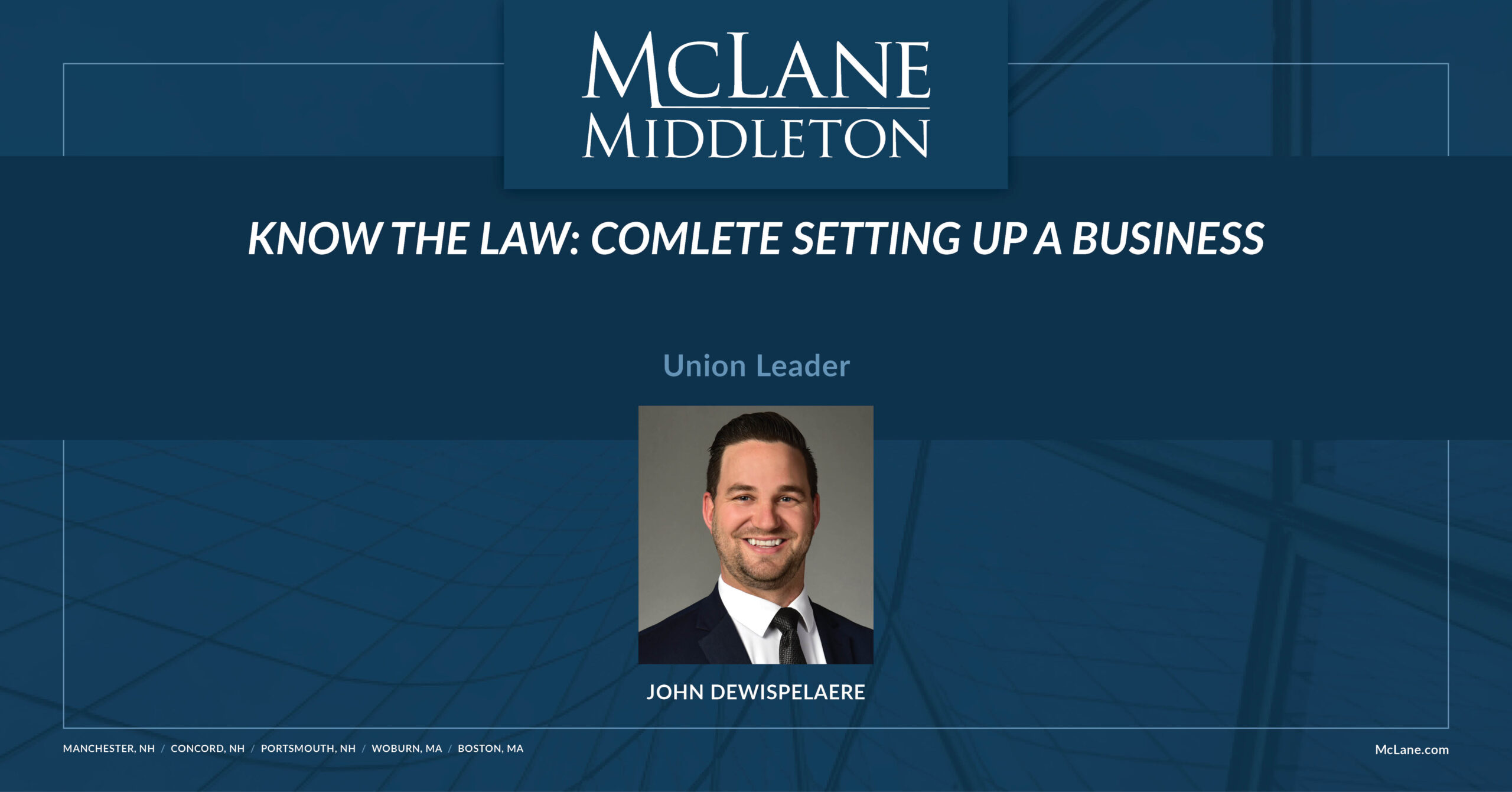 Know The Law Complete Setting Up Your Business Mclane Middleton