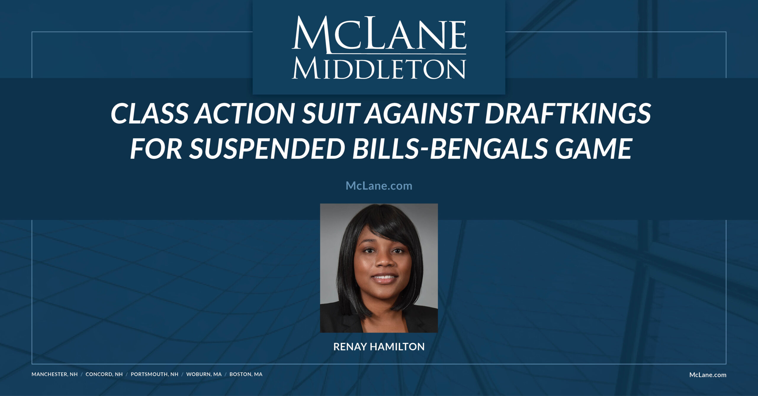 Class Action Suit Against DraftKings for Suspended Bills-Bengals Game -  McLane Middleton