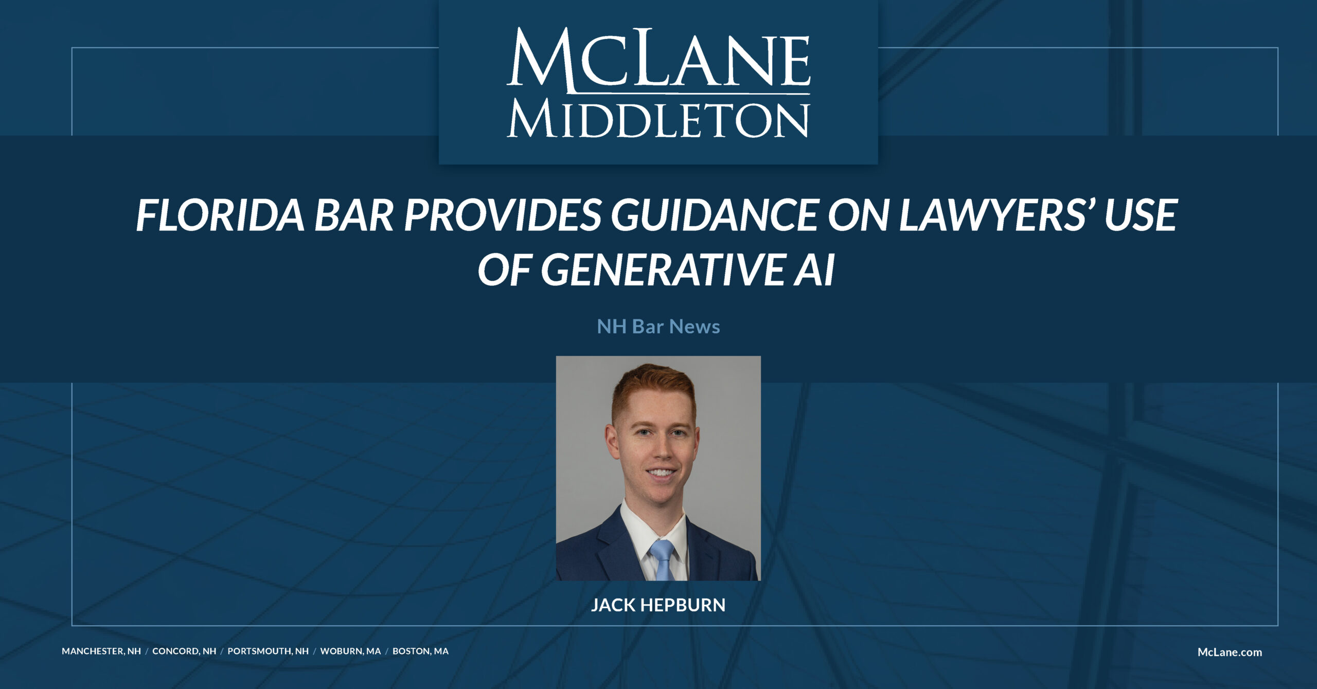 Florida Bar Provides Guidance on Lawyers’ Use of Generative AI - McLane ...