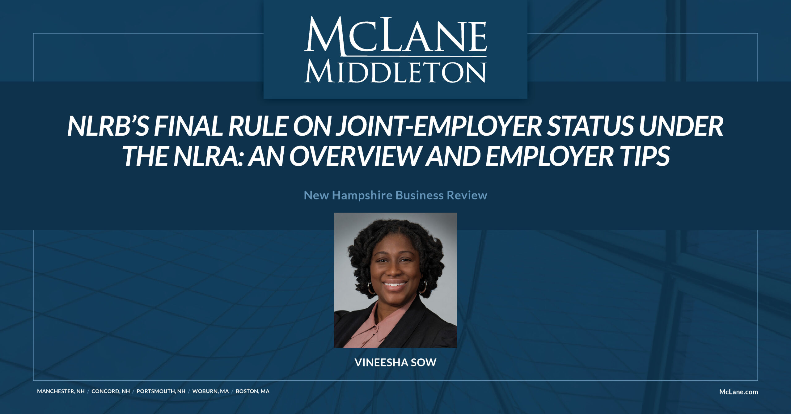 NLRB's Final Rule on JointEmployer Status under the NLRA An Overview